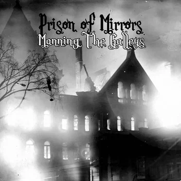 Manning The Galleys by Prison of Mirrors - album cover
