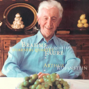 The Rubinstein Collection, Volume 74: Brahms: Piano Quartet / Fauré: Piano Quartet
