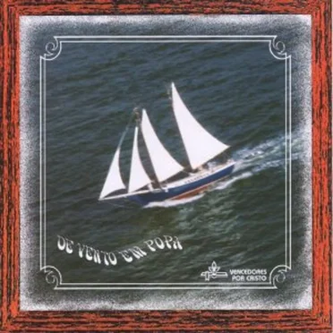 De Vento em Popa by Vencedores por Cristo - album cover