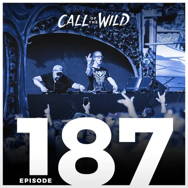 2018-02-21: #187 – Monstercat: Call of the Wild (Now, Then and Back Again) by Monstercat - album cover