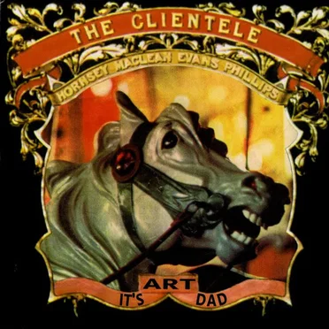 It's Art Dad by The Clientele - album cover