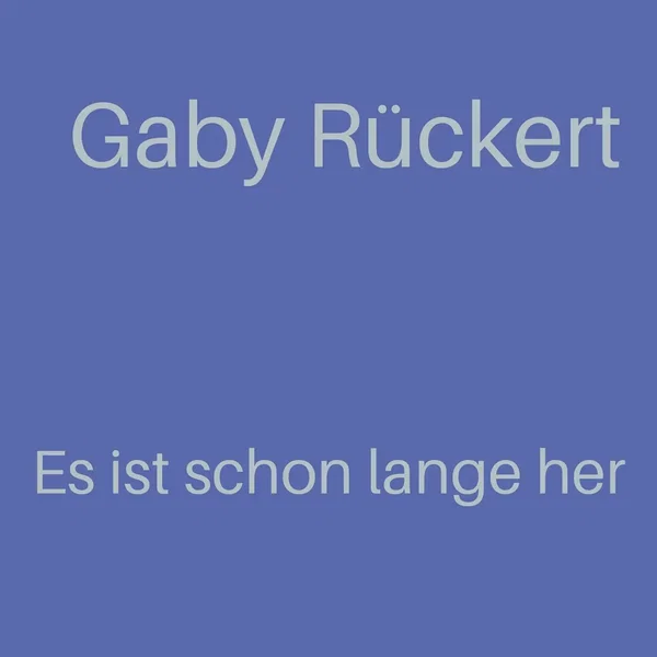 Es ist schon lange her