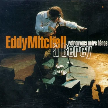 Retrouvons notre héros : Eddy Mitchell à Bercy !