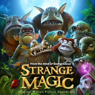 Strange Magic: Original Motion Picture Soundtrack by Various Artists - album cover