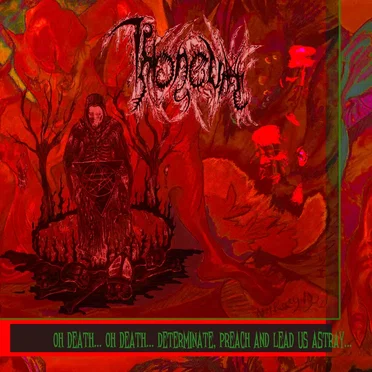 Oh Death... Oh Death... Determinate, Preach and Lead Us Astray...