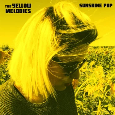 Sunshine Pop by The Yellow Melodies - album cover