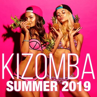 Kizomba Summer 2019 by Various Artists - album cover