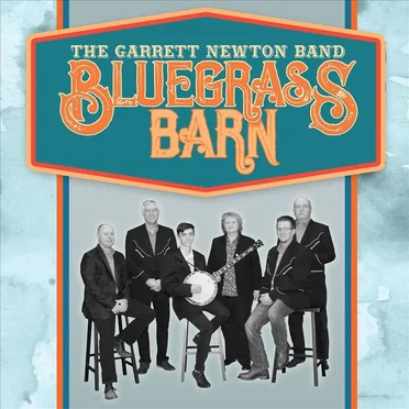 Bluegrass Barn by The Garrett Newton Band - album cover