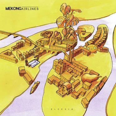 Elcesio by Mekong Airlines - album cover