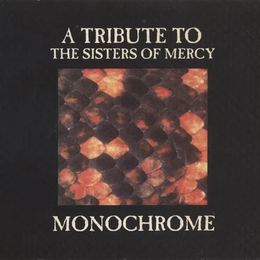 Monochrome: A Tribute to the Sisters of Mercy by Various Artists - album cover
