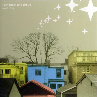 Grace Days by I Am Robot and Proud - album cover