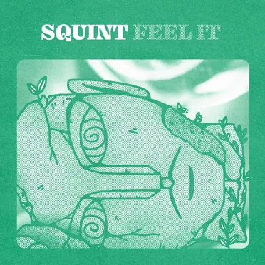 Feel It by Squint - album cover