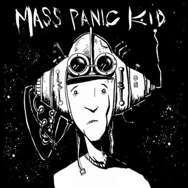 Mass Panic Kid by Mass Panic Kid - album cover