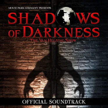 Shadows of Darkness - The Van Helsing Show (Official Soundtrack)