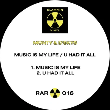 Music Is My Life / U Had It All