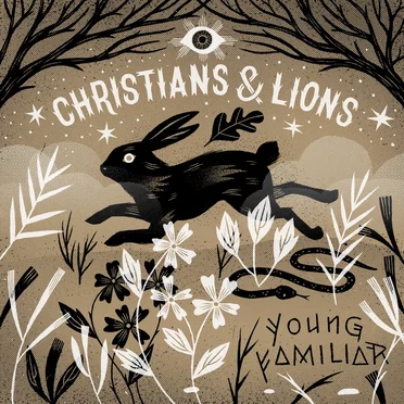 Young Familiar by Christians and Lions - album cover