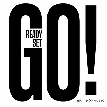 Ready Set Go! by Brand X Music - album cover