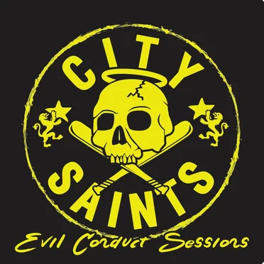 Evil Conduct Sessions by City Saints - album cover