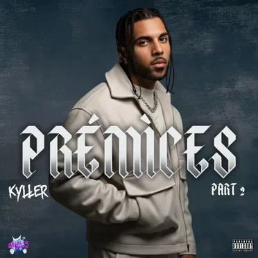 Prémices part 2 by kyller - album cover