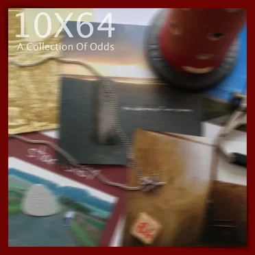 10X64 (A Collection of Odds)