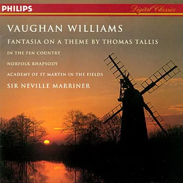 Fantasia on a Theme by Thomas Tallis / In the Fen Country / Norfolk Rhapsody
