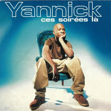 Ces soirées là by Yannick - album cover