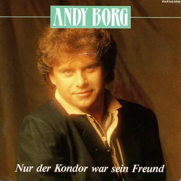 Nur der Kondor war sein Freund