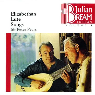 Julian Bream Edition, Volume 19: Elizabethan Lute Songs