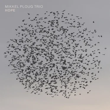 Hope by Mikkel Ploug Trio - album cover