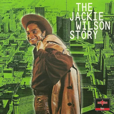 The Jackie Wilson Story: The Chicago Years, Volume 2