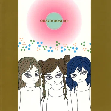 Ohayo! Hoahio!