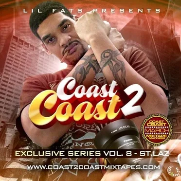 Coast 2 Coast Exclusive Series, Volume 8 by St. Laz - album cover