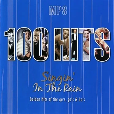 100 Hits Singing in the Rain by Various Artists - album cover