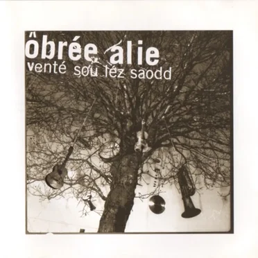 Venté sou léz saodd by Obrée Alie - album cover