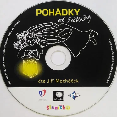 Pohádky od Světlušky by Macháček Jiří - album cover