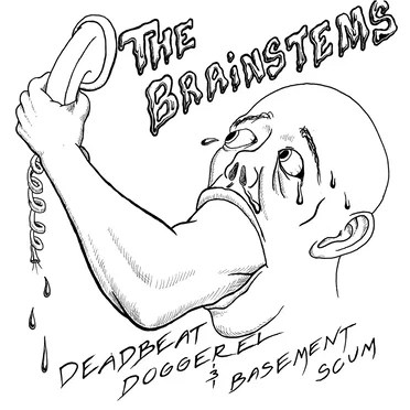 Deadbeat Doggerel and Basement Scum