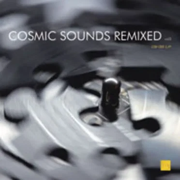 Cosmic Sounds Remixed 2 by Various Artists - album cover