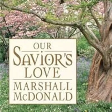 Our Savior's Love by Marshall McDonald - album cover