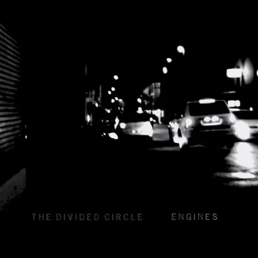 Engines by The Divided Circle - album cover