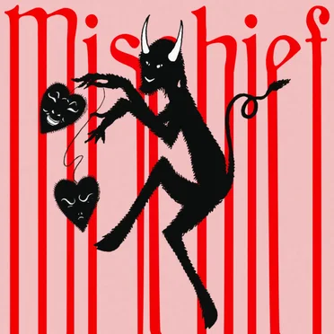 Mischief