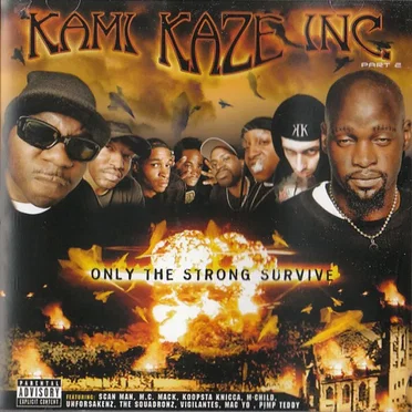 Only The Strong Survive by Kami Kaze Inc. - album cover