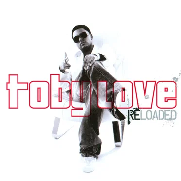 Toby Love Reloaded