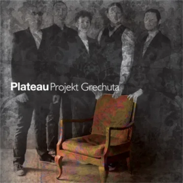 Projekt Grechuta by Plateau - album cover