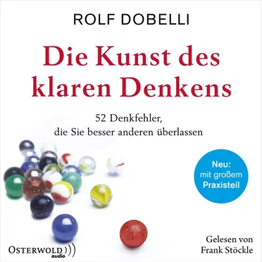 Die Kunst des klaren Denkens by Rolf Dobelli - album cover