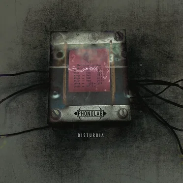 Disturbia by Phonolab - album cover