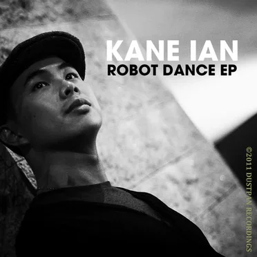 Robot Dance EP by Kane Ian - album cover