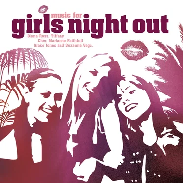 Music for Girls Night Out by Various Artists - album cover