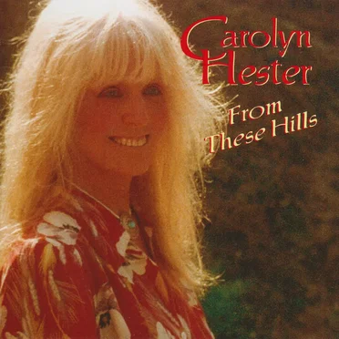 From These Hills by Carolyn Hester - album cover