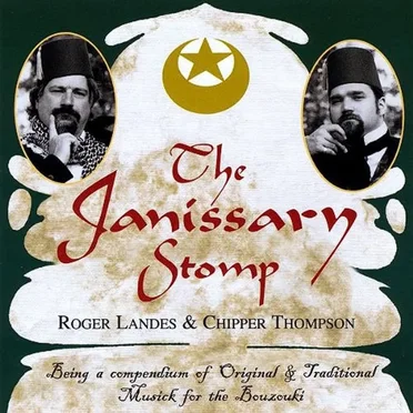 The Janissary Stomp by Roger Landes and Chipper Thompson - album cover