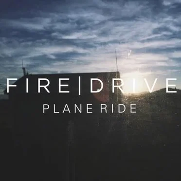 Plane Ride (Acoustic) by FIRE|DRIVE - album cover
